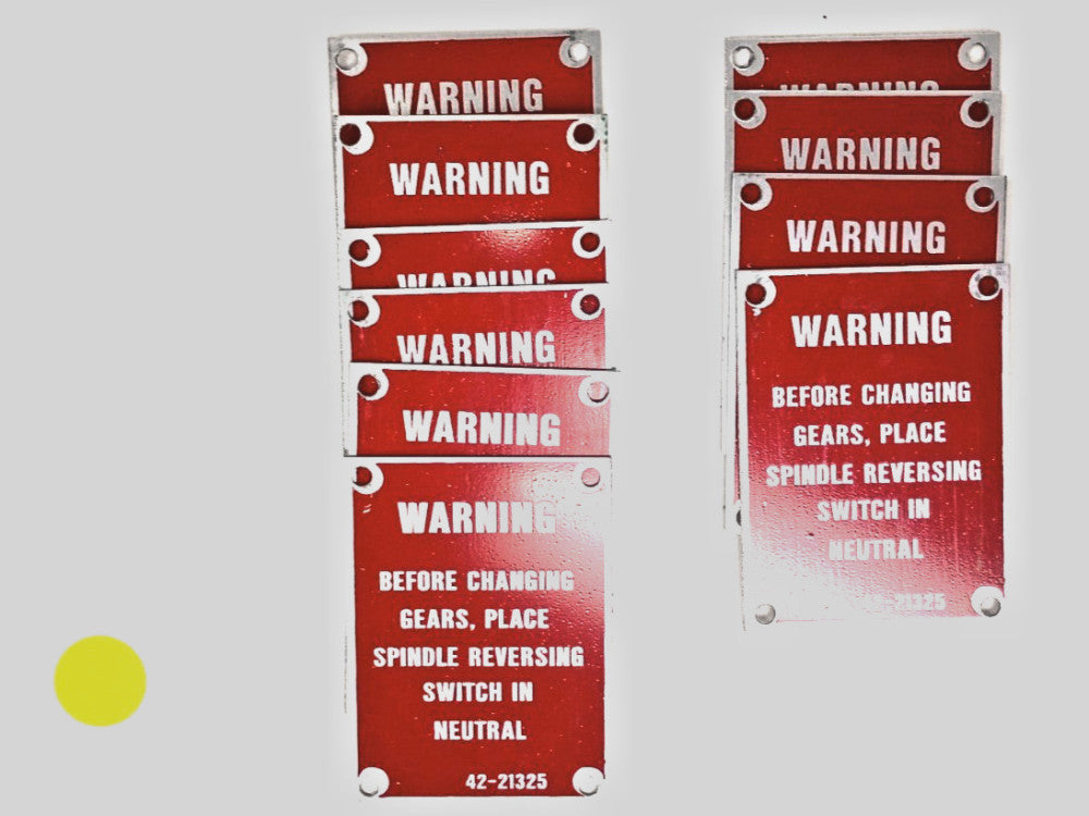WARNING LABEL PLAQUES FOR LATHES, MILLING MACHINES, CNC MACHINES ECT (LOT OF 10)