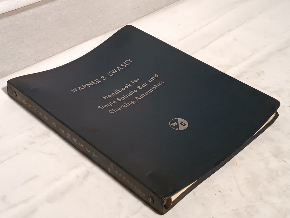 Warner & Swasey Handbook for Single Spine Bar & Chucking Automatic Machines