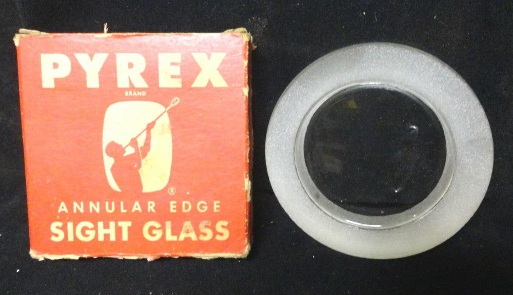 NEW PYREX ANNULAR Edge SIGHT GLASS 3/4 x 4" 150 PSI rated SIGHT GLASS PN: 695620