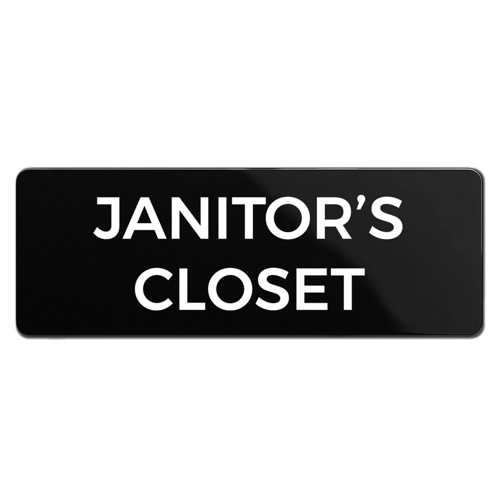 2x6" Janitor's Closet Sign Durable ABS Plastic with Full Adhesive Backing