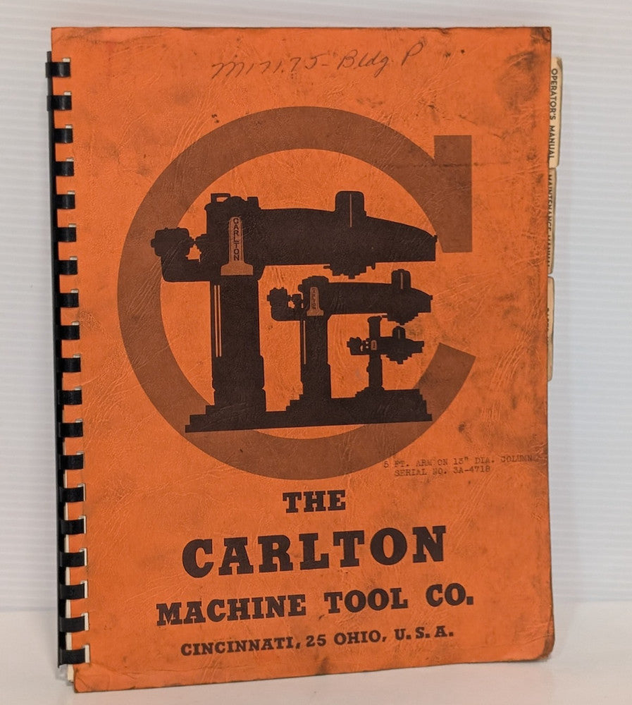 Carlton Machine Tool Co. 3A, 4A, 5A Operations, Maintenance Manual & Parts List