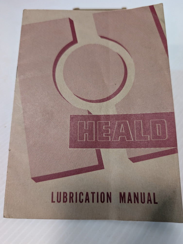 Vintage Heald Lubrication Manual Industrial Machinery Reference Material
