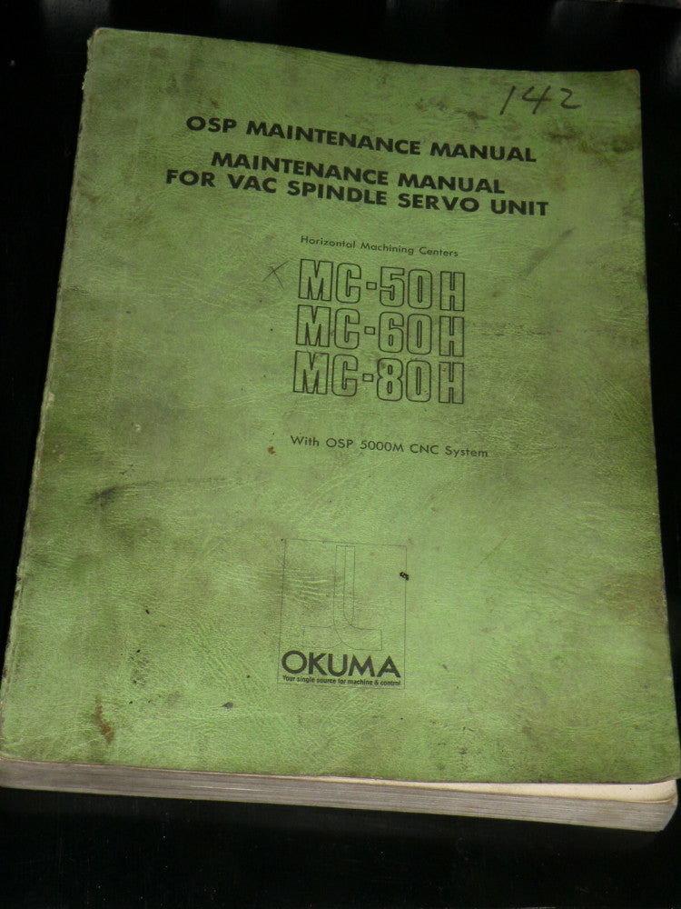 Okuma 2324-E OSP Maintenance for Vac Spindle Servo MC-50H 60H 80H April 1984