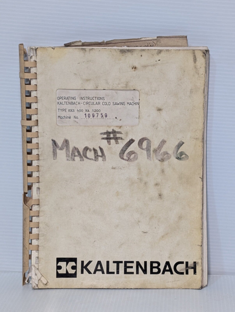 Kaltenbach KKS-400 NA Circular Cold Sawing Machine Operating Instructions Manual