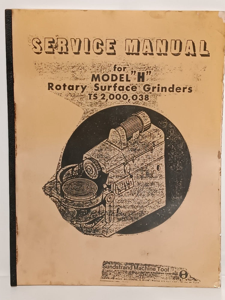 Sundstrand Model H Rotary Surface Grinder TS 2,000,038 Service Manual