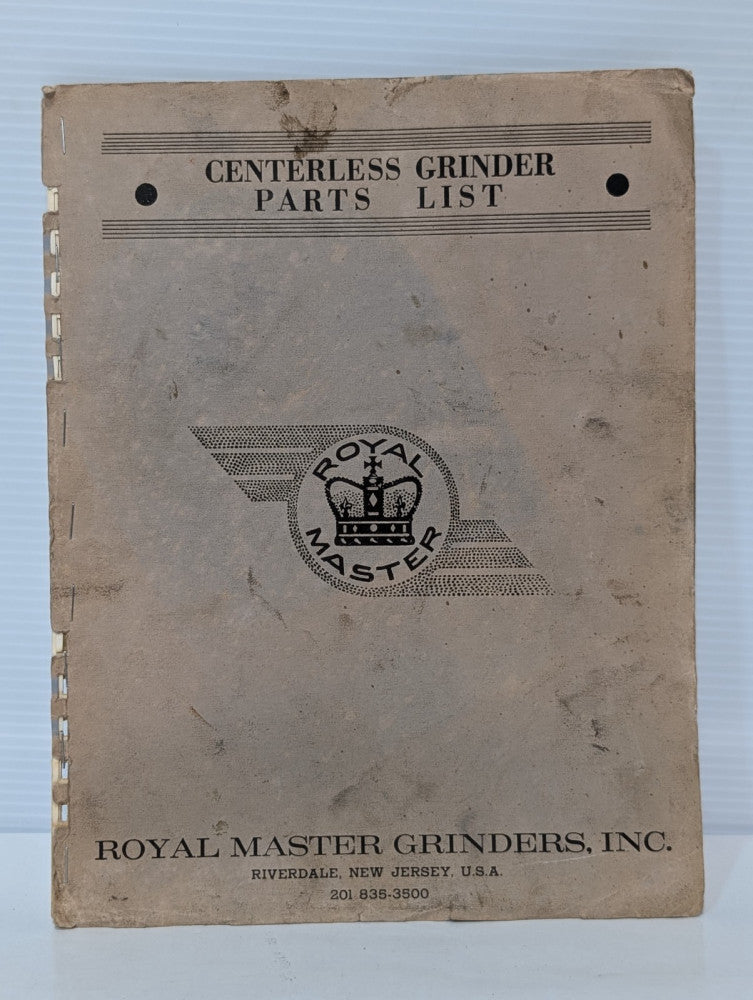 Royal Master Grinders Centerless Grinder Parts List, Vintage, as shown