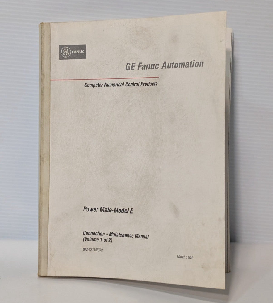 GE Fanuc Power Mate-Model E CNC Connection & Maintenance Manual (Vol. 1 of 2)