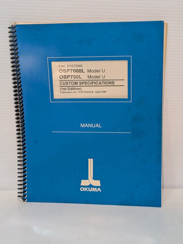 Okuma OSP7000L & OSP700L Model U CNC Systems Custom Specifications P-K118-012-E