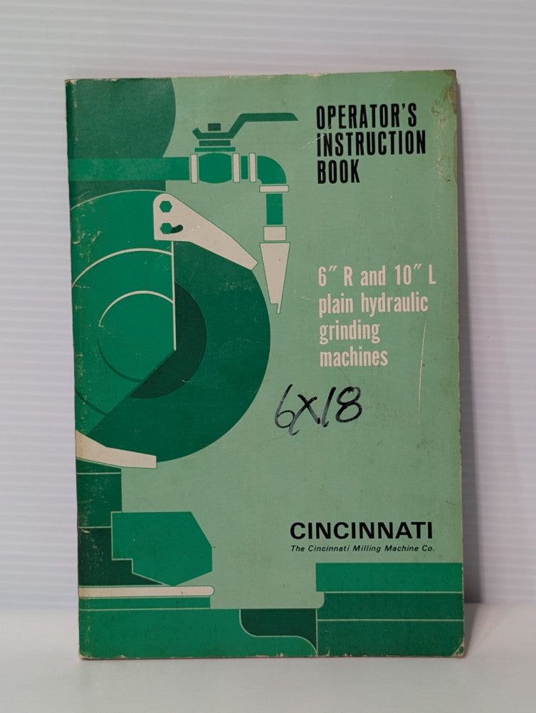 Cincinnati Milling 6"R & 10"L Plain Hydraulic Grinding Machine Operators Book