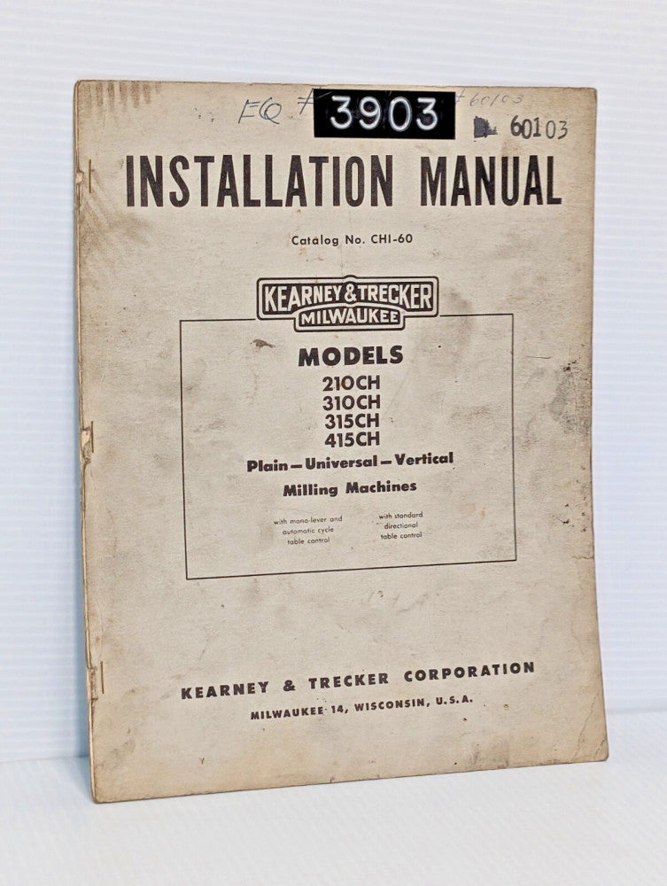 Kearney & Trecker Milwaukee 210CH, 310CH, 315CH & 415CH Milling Machine Manual