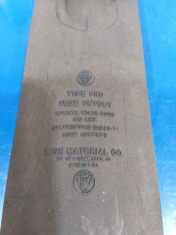 LINE MATERIAL CO, TYPE PND FUSE CUTOUT 100AMP