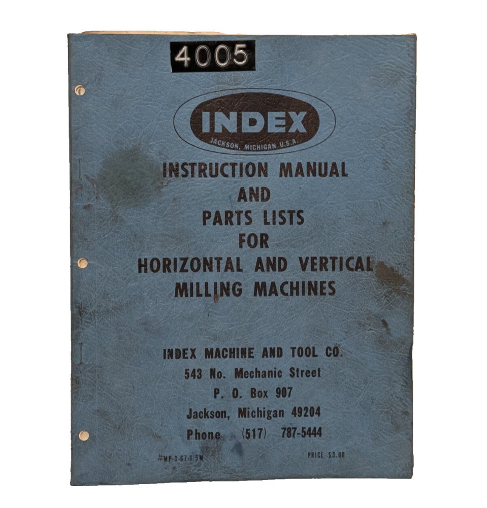 Index Machine & Tool Instruction & Parts Manual for Horizontal, Vertical Milling