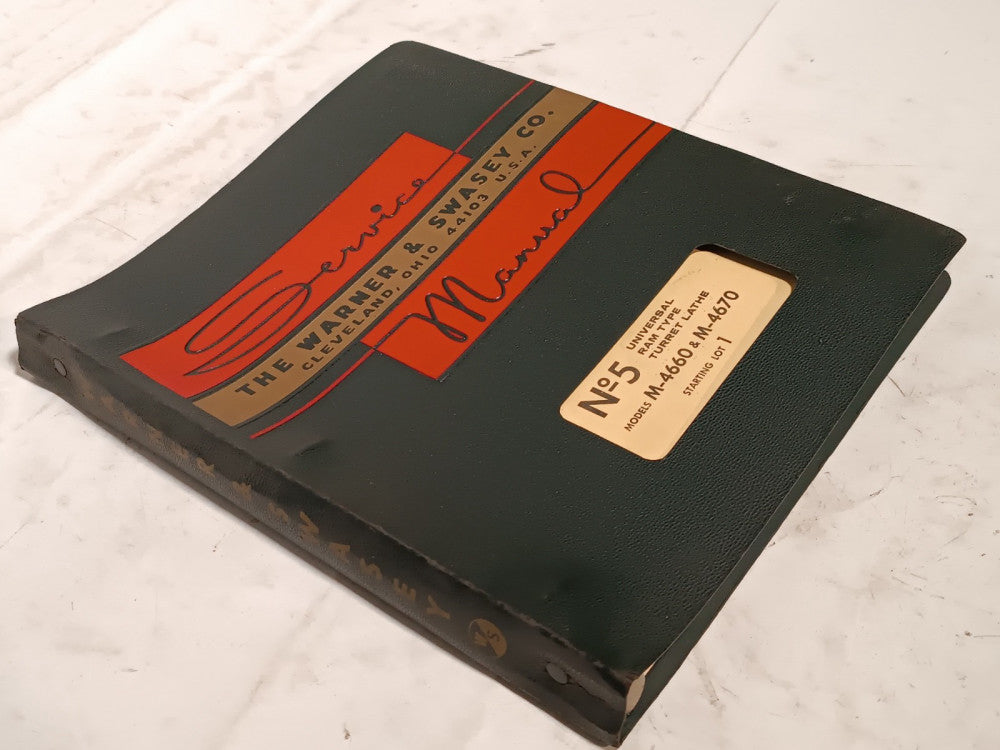 Warner & Swasey No. 5 M4660 & M4670 Universal Ram Type Turret Lathe Manual