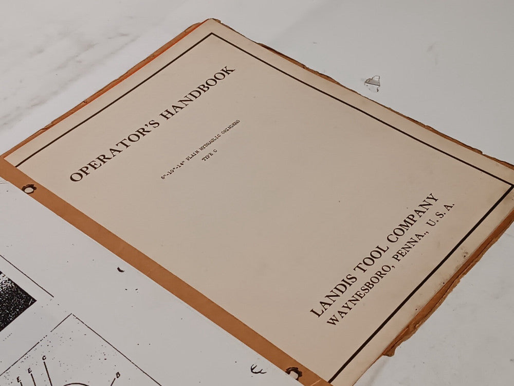 Landis Tool 6", 10" & 14" Type C Plain Hydraulic Grinders Operators Handbook