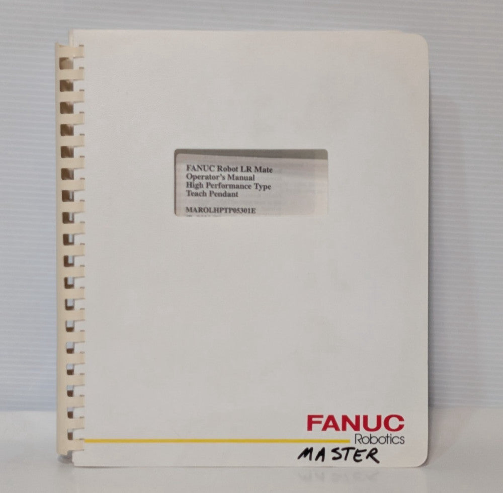 Fanuc Robotics LR Mate B-80204E Operator's Manual, High Performance, Hard Copy