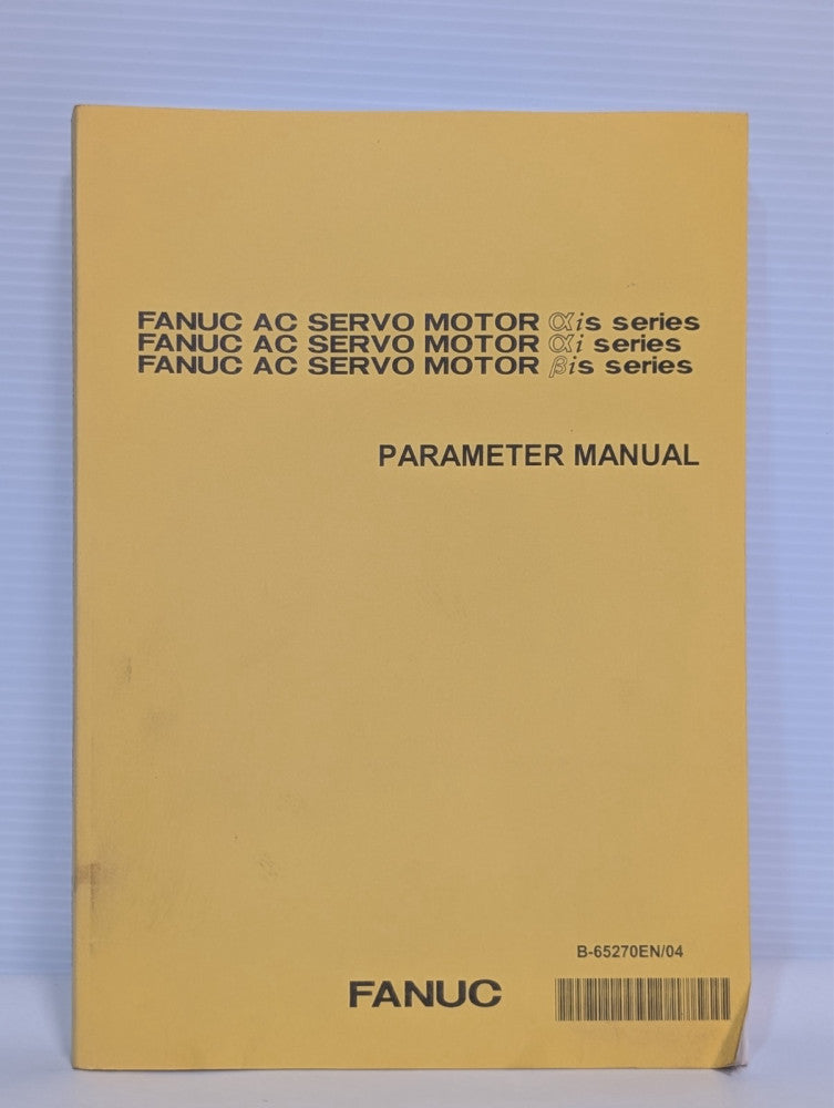 FANUC AC Servo Motor Parameter Manual for αis, αi, βis series Ed. 4 October 2003