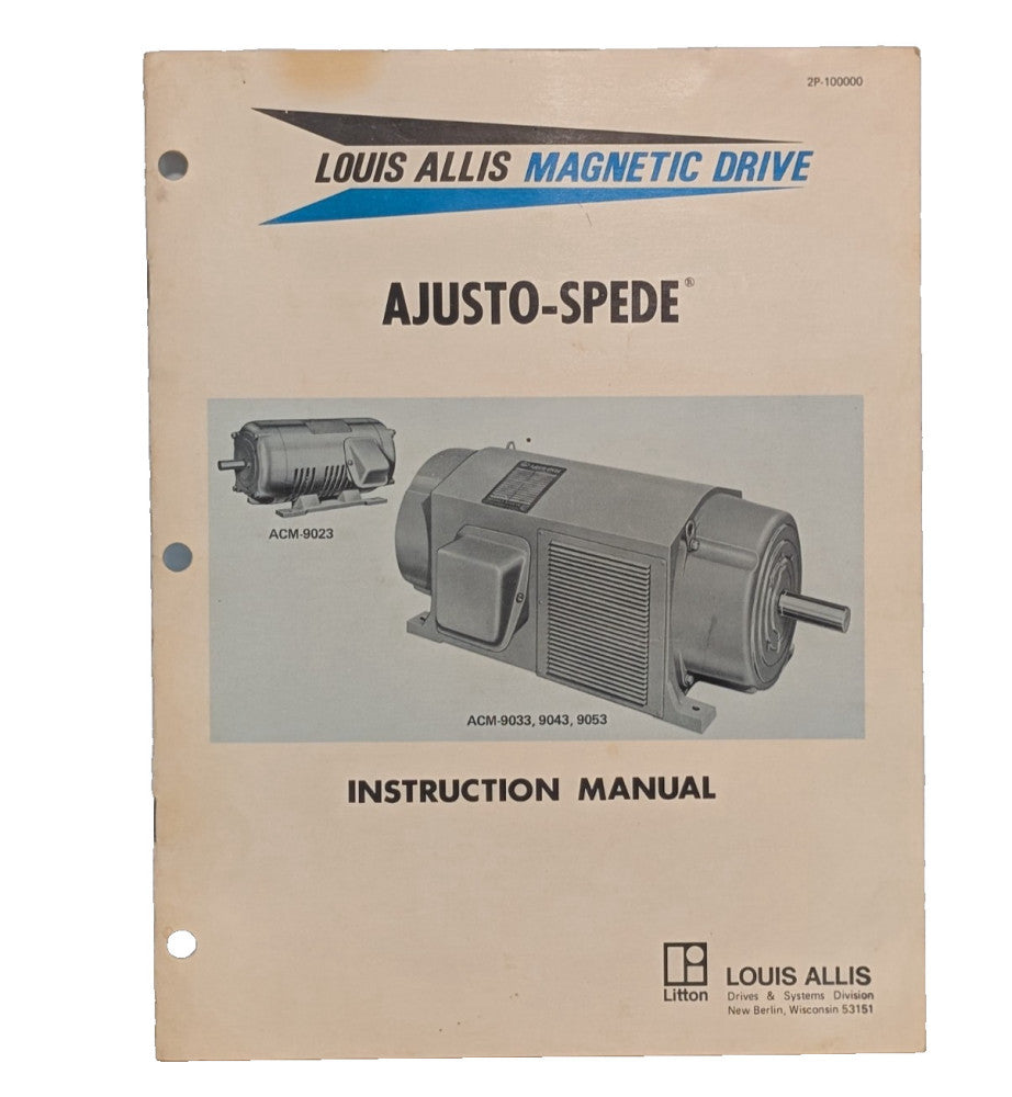 Louis Allis Magnetic Drive Ajusto-Spede Manual, ACM-9023, 9033, 9043, 9053