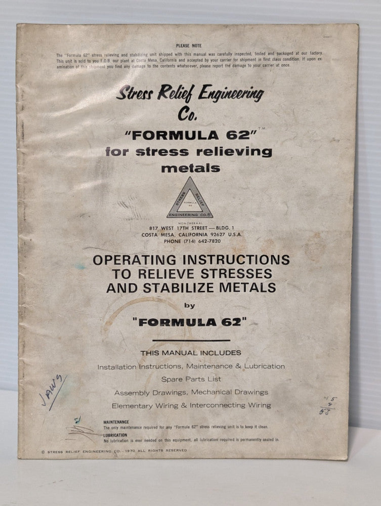 Stress Relief Engineerin"FORMULA 62" for Stress Relieving Metals Manual