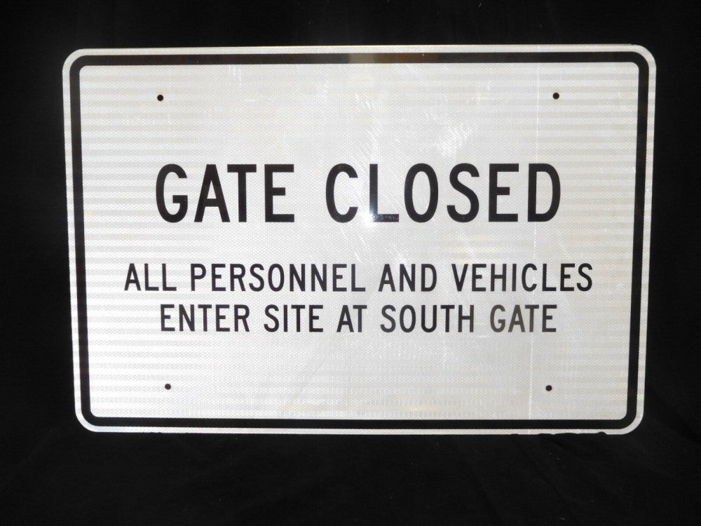 LARGE 36" x 24" (NEW) Aluminum HIGHLY REFLECTIVE SIGN ~ GATE CLOSED (NEW)