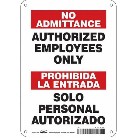 Condor 472F85 Safety Sign, 10 In Height, 7 In Width, Aluminum, Horizontal