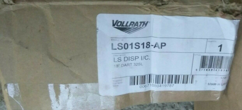 (1) NEW VOLLRATH LS DISP I/C18" DART 32SL LS01S18-AP