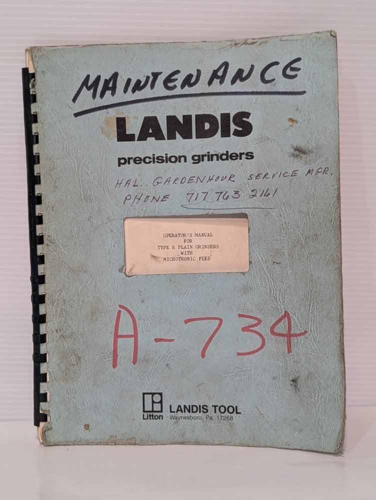 Landis Operator's Manual for Type R Plain Grinders with Microtronic Feed