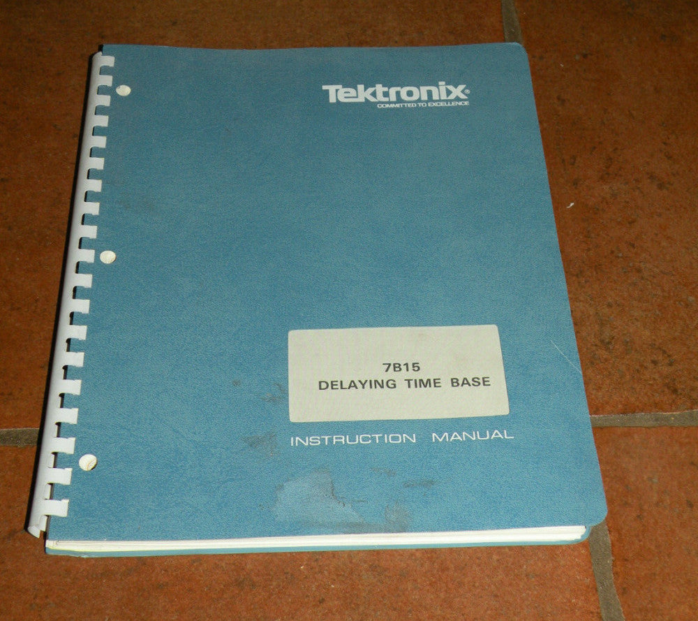 Tektronix 7B15 Delaying Time Base Instruction Manual 070-2318-00