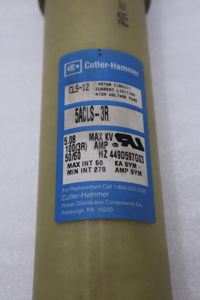 Cutler Hammer CLS-12/ 5ACLS-3R High Voltage Fuse 100(3r) NEVER USED SURPLUS H912