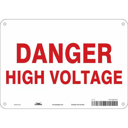 Condor 479N30 Safety Sign, 7 In Height, 10 In Width, Aluminum, Vertical