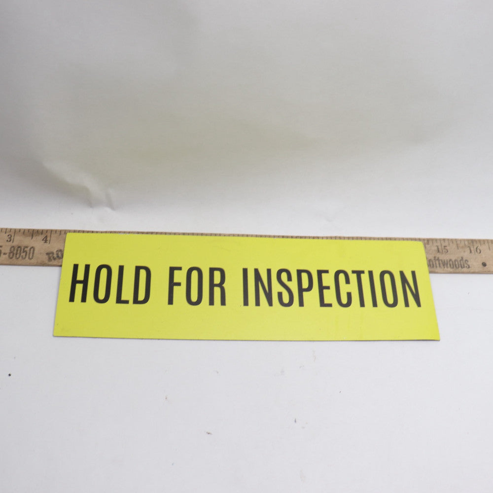 Hold For Inspection Magnet 10" x 3"