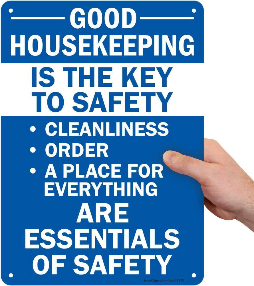 SmartSign "Good Housekeeping Is The Key To Safety" Tin Metal Signs | 8x12 In