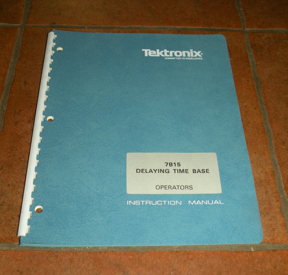 Tektronix 7B15 Delaying Time Base Instruction Manual 070-2319-00
