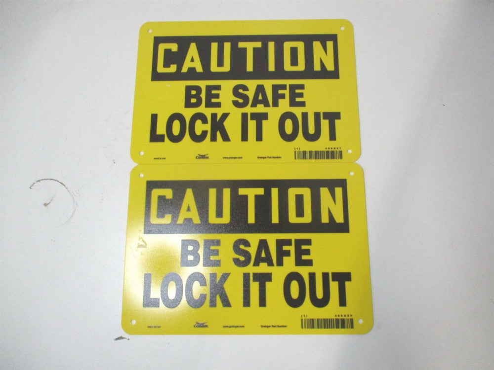 (469K57) 7" x 10" Caution Be Safe Lock It Out Yellow/Black Sign - Lot of 2