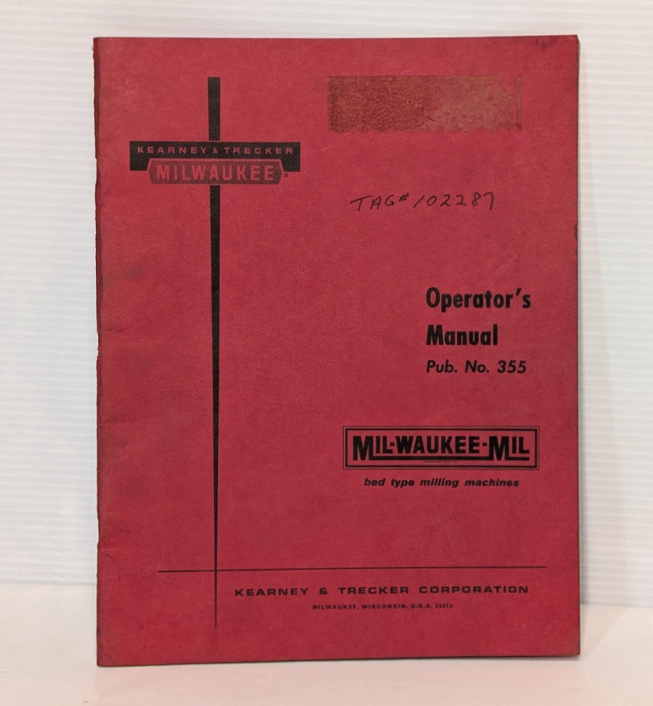Kearney&Trecker 355 Op's Manual for Milwaukee simplex/duplex 1500/2000 bed type