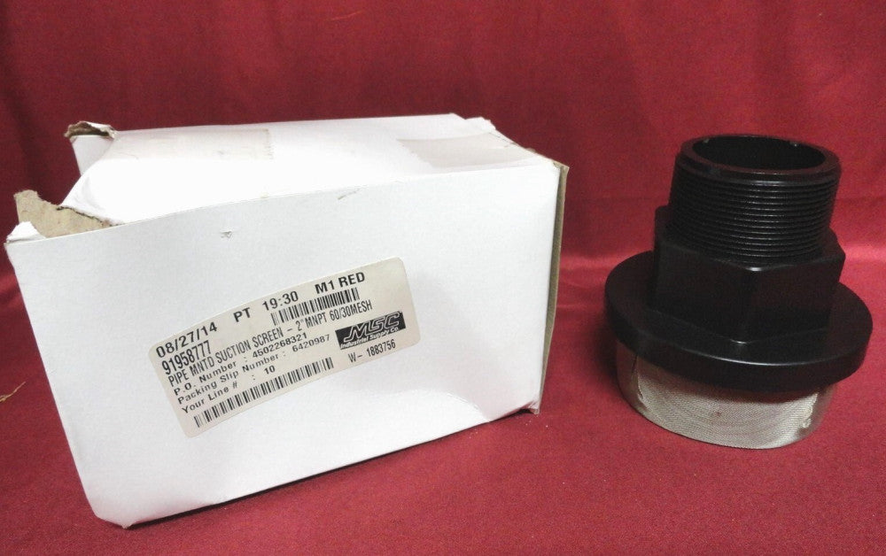 MSC ~ (NEW) 2" PIPE MOUNTED SUCTION SCREEN ~ PN M16-60/30 ~ 91958777 ~ NEW