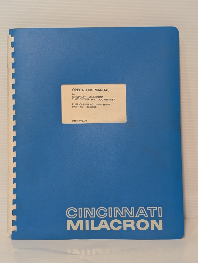 Cincinnati Milacron 1-IM-88049 Operators Manual for 2 MT Cutter and Tool Grinder