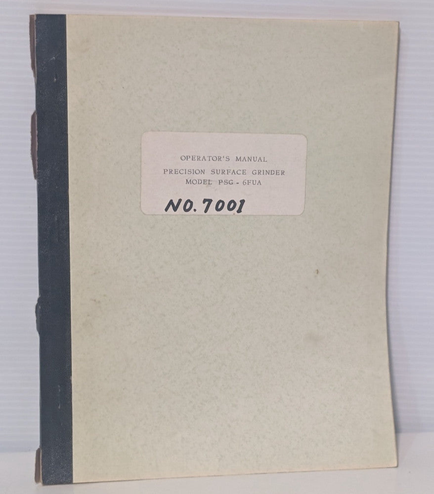 Okamoto Machine Tool Works PSG-6FUA Precision Surface Grinder Operator's Manual
