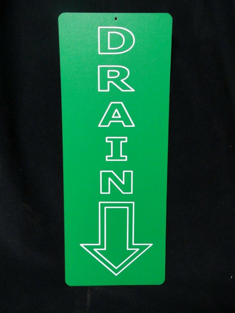 Factory, Shop or Facilty DRAIN SIGN (2 SIDED) 7"x18" Double Sided w/HOLE to HANG