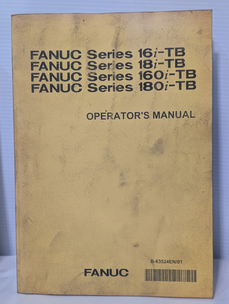 FANUC Series 16i-TB 18i-TB 160i-TB 180i-TB Operator's Manual B-63524EN/01