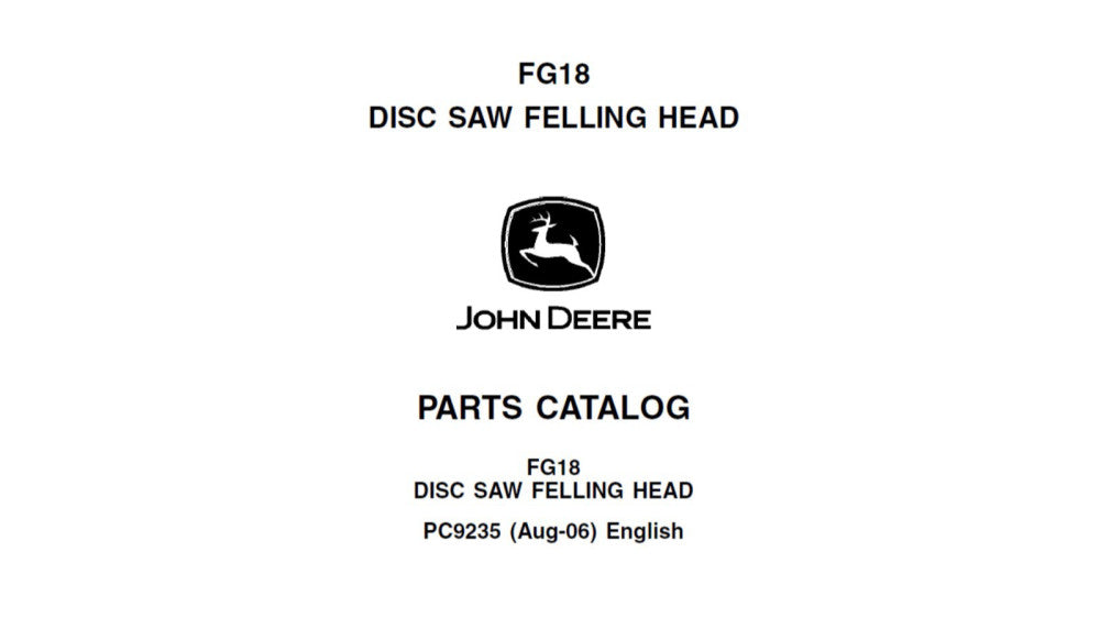 John Deere FG18 Disc Saw Felling Head PC9235 Spare Parts Catalog Manual PDF