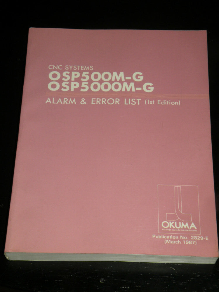Okuma 2829-E Alarm & Error List OSP500M-G / 5000M-G March 1987