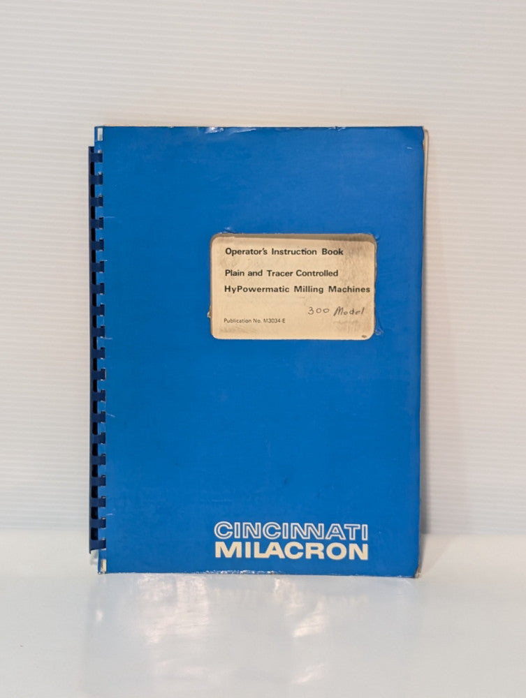 Cincinnati Milacron Plain & Tracer Hypowermatic Milling Machine Operators Book