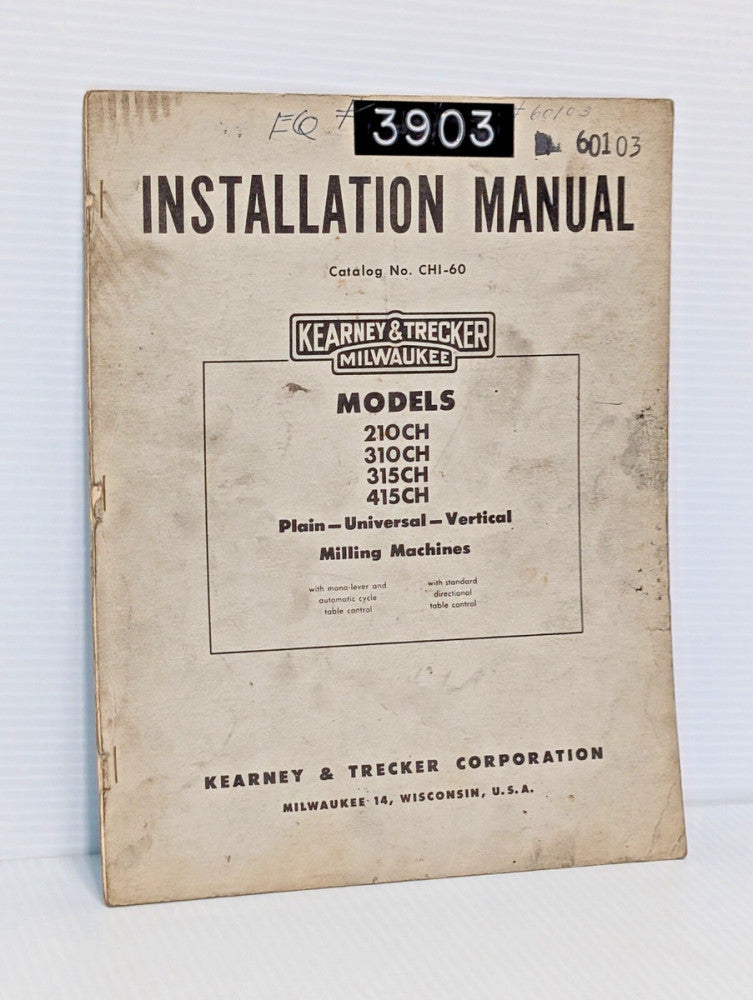 Kearney & Trecker Milwaukee 210CH, 310CH, 315CH & 415CH Milling Machine Manual