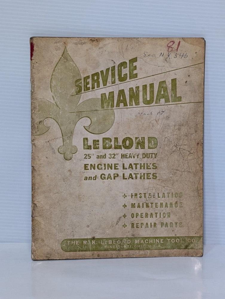 LeBlond Service Manual for 25"/32" Heavy Duty Engine Lathes and Gap Lathes