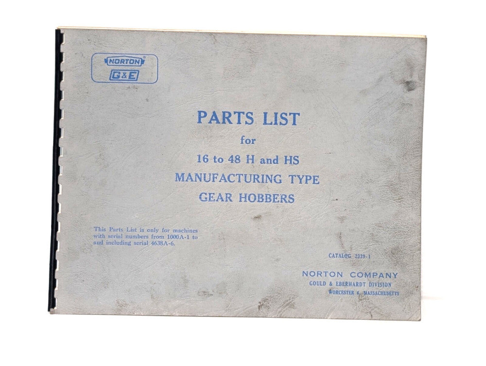 Norton G & E 16-48H & HS Gear Hobber Machine Parts List, spiral bound, as shown
