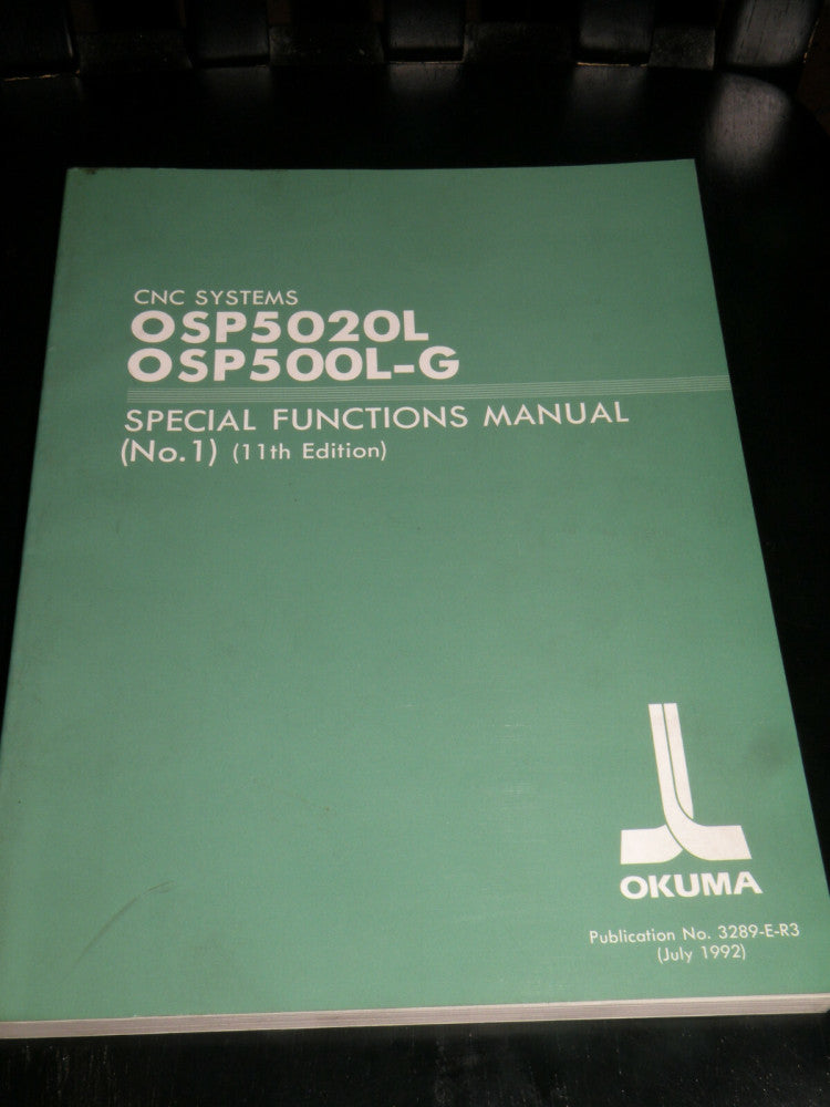 Okuma 3289-E-R3 Special Functions No. 1 July 1992 11th Edition OSP 5020L/ 500L-G