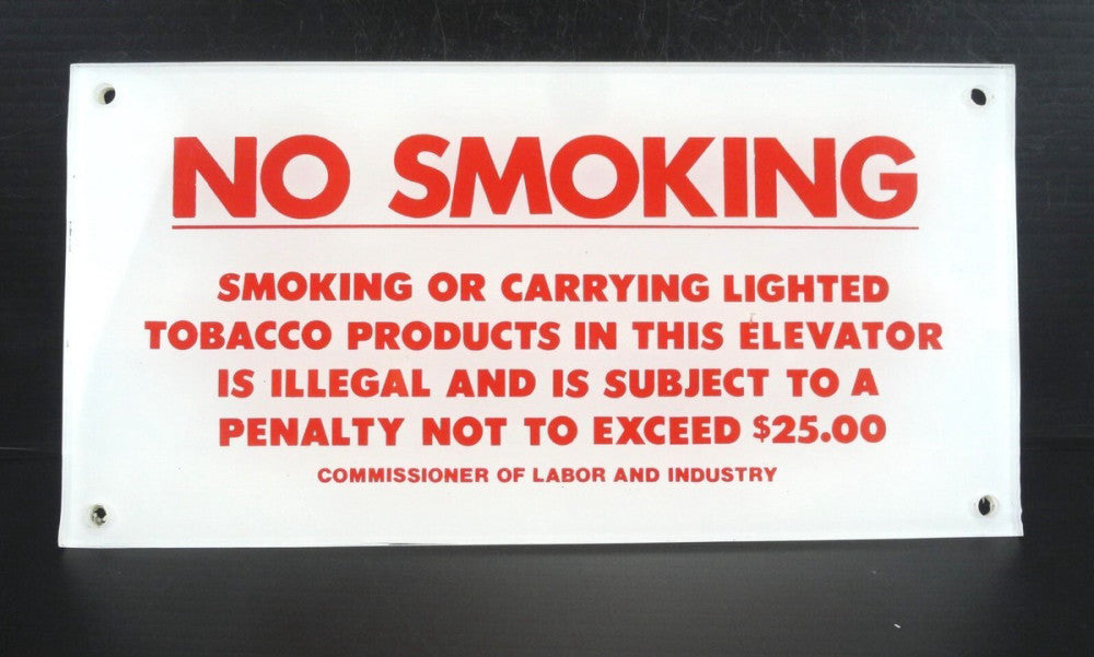 NO SMOKING in Elevator Sign / $25 Penalty By Law - 4 1/4" x 8 1/2 x 1/8" (NEW)