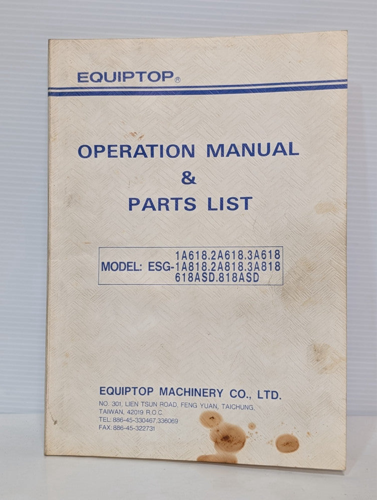 Equiptop ESG-1A618, ESG-1A818, ESG-618ASD Operation Manual & Parts List