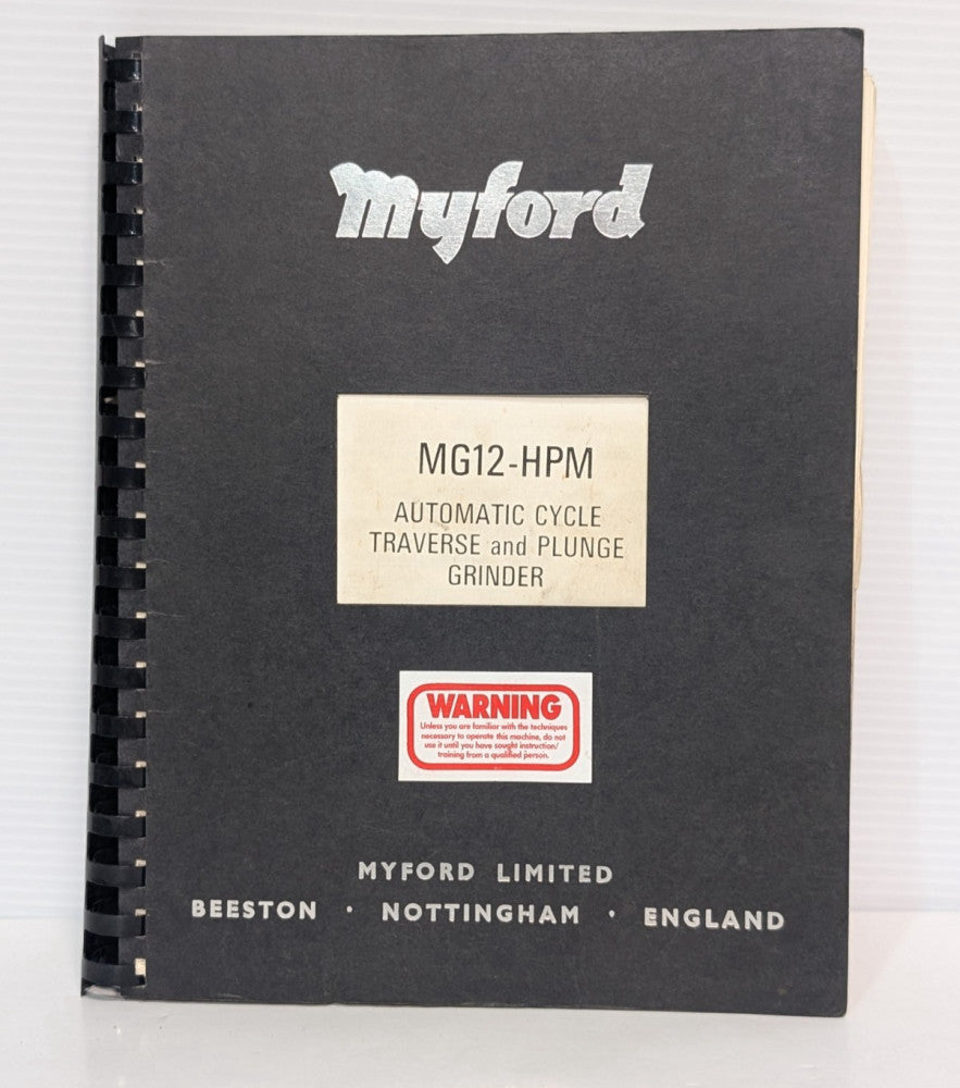 Myford MG12-HPM Auto-Cycle Traverse & Plunge Grinder, Grinding Machine Manual