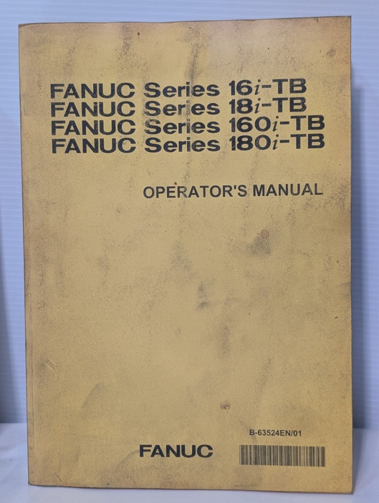 FANUC Series 16i-TB 18i-TB 160i-TB 180i-TB Operator's Manual B-63524EN/01